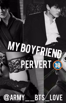 Мой парень извращенец ♥🔞