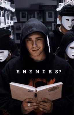 Enemies?....