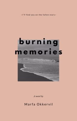 burning memories