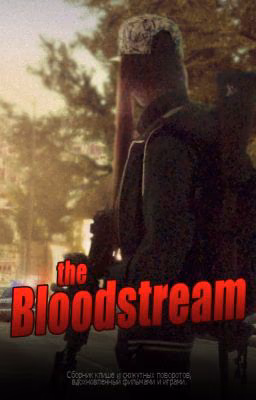 The Bloodstream