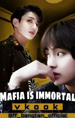 Mafia is immortal