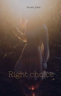 Right choice