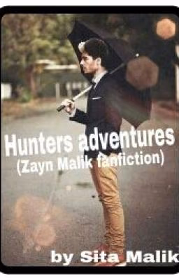 Hunters adventures (Zayn Malik fanfiction).