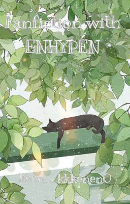 Мини фанфики с ENHYPEN~