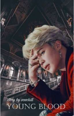 Young Blood [ЗАМОРОЖЕН]