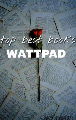 Топ лучшие книги WATTPAD