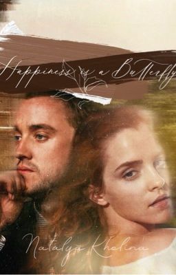 Happiness is a Butterfly