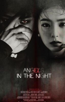 ANGELS IN THE NIGHT / #Wattys2017