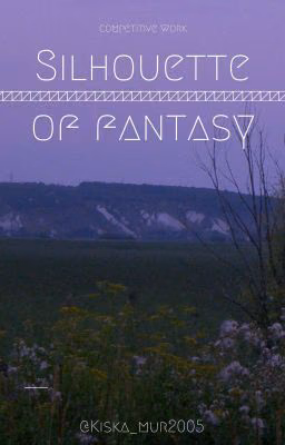 Silhouette of fantasy/\ Cилуэт фантазии.
