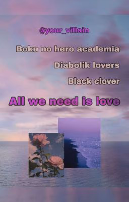 All we need is love