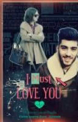 I Must Love You [Z.M]
