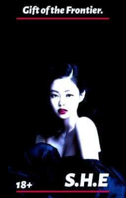 Gift of the Frontier. (18+) [ЗАВЕРШЁН]