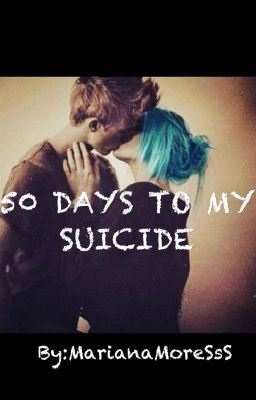 50 Дней До Моего Самоубийства. Жизнь После Смерти РЕДАКТИРУЕТСЯ.