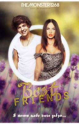 Best Friends //h.s. |РЕДАКТИРУЕТСЯ