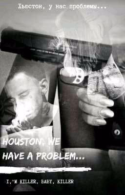 Houston, We Have A Problem... | Хьюстон, У Нас Проблемы...