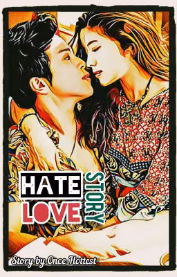 Hate or Love story?