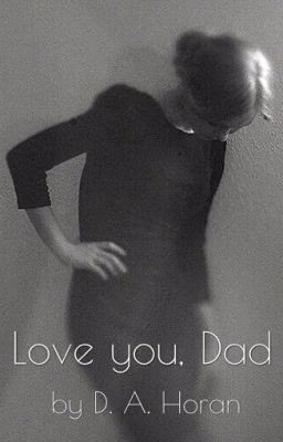 Love you, Dad...