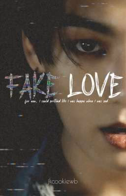 FAKE LOVE