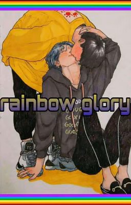 RAINBOW GLORY | twitter story