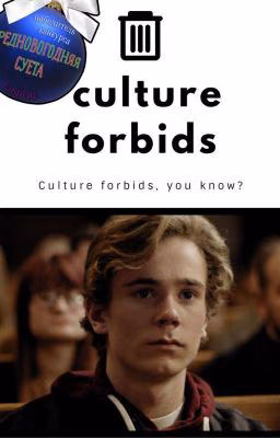 Culture forbids