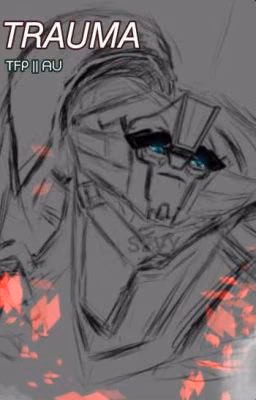 ТРАВМА || TFP AU