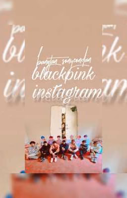 🔞Instagram story// BLACKPINK and BTS🔞