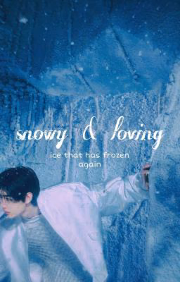 snowy & loving