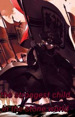 Сильнейший ребенок в каменном мире 