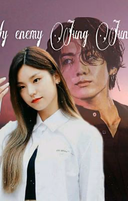 My enemy Jeon JungKook