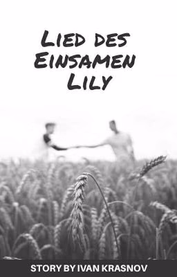 Lied des Einsamen Lily