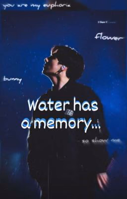 Water has a memory