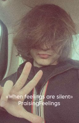 «When feelings are silent» | rostislav_999 | ростик999 |