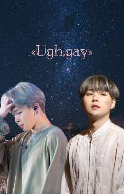 «Ugh,gay»