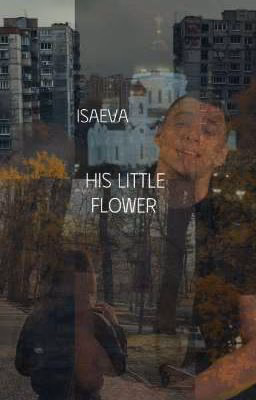 His little flower