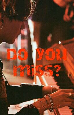 Do you miss?