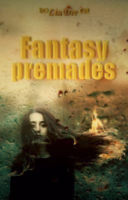 Fantasy premades