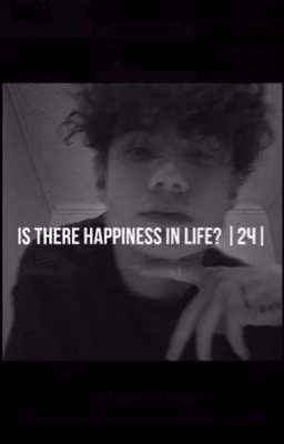 Is there happiness in life? |2ч|