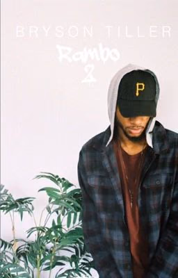 Rambo 2 || Bryson Tiller SLOW UPDATES