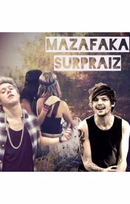 MAZAFAKA SURPRAIZ