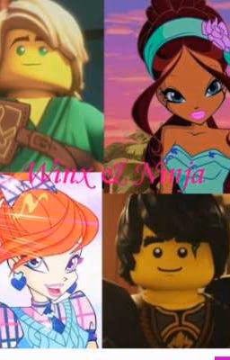 Winx & Ninja  < ЗАВЕРШЕНО >