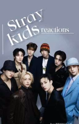 reaction with Stray Kids