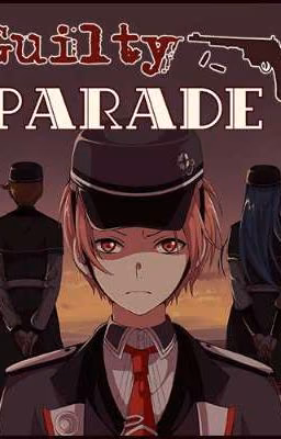 GUILTY PARADE REACTION