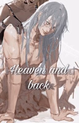 Heaven and back