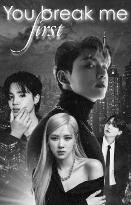Ты сломаешь меня первым / You break me first