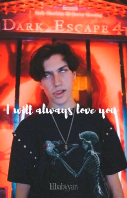 I will always love you