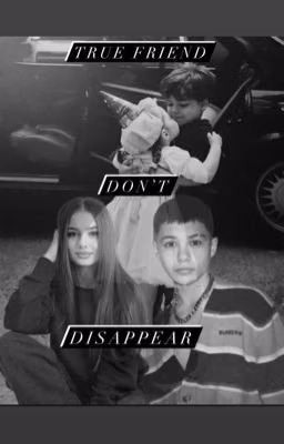True friend don't disappear||Javon Walton