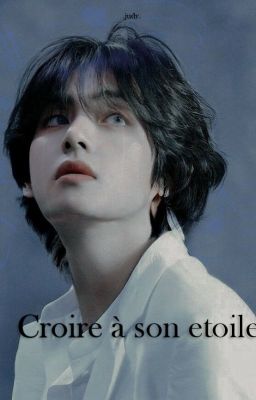 Croire à son etoile (Верить в свою звезду)