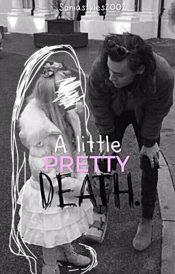 A Little pretty death >>hes