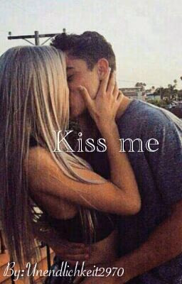 《Kiss me》♥