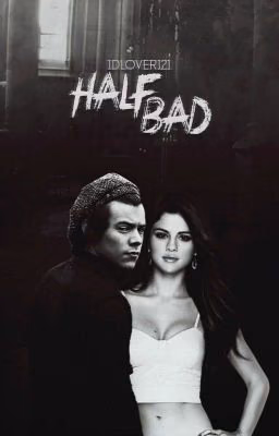Half Bad (Russian Translation)